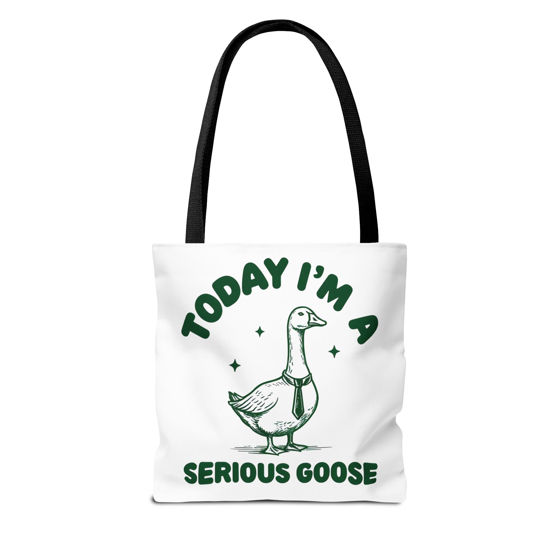Today I'm a Serious Goose Tote Bag