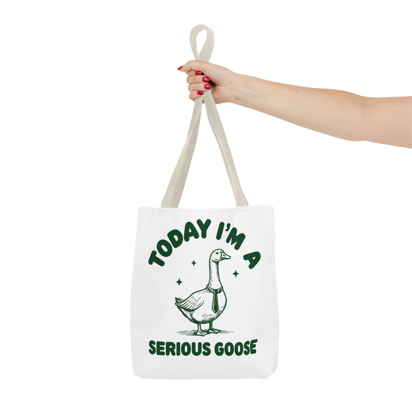 Today I'm a Serious Goose Tote Bag