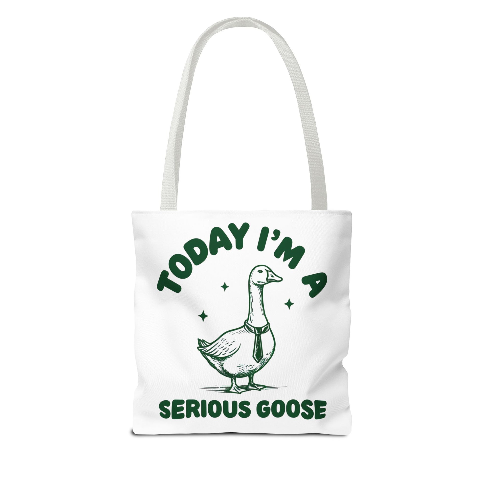 Today I'm a Serious Goose Tote Bag